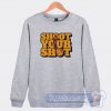 Cheap Jr Smith Shoot Your Shot Sweatshirt