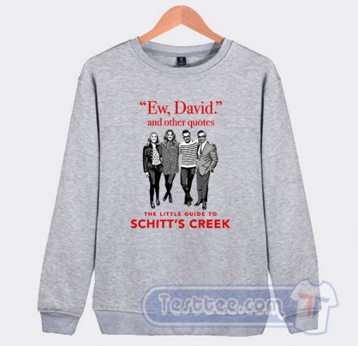 Cheap The Little Guide To Schitts Creek Sweatshirt