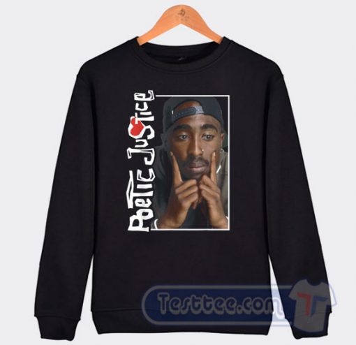 Cheap Tupac Poetic Justice Deep Thought Sweatshirt