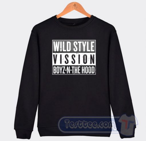 Cheap Wild Style Vission Boys N Da Hood Sweatshirt