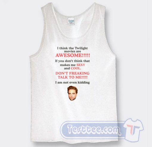 Cheap I Think The Twilight Are Awesome Tank Top