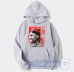 Cheap Tupac Poetic Justice a Street Romance Hoodie