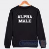 Cheap Alpha Male Sweatshirt
