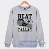 Cheap Beat Dallas Cowboys Sweatshirt