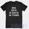 Cheap Big Dig Is Back In Town Tees