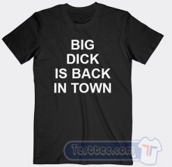 Cheap Big Dig Is Back In Town Tees