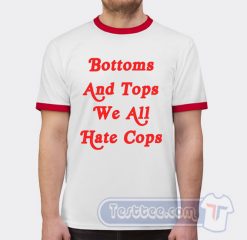 Cheap Bottom And Top We All Hate Cops Ringer Tees