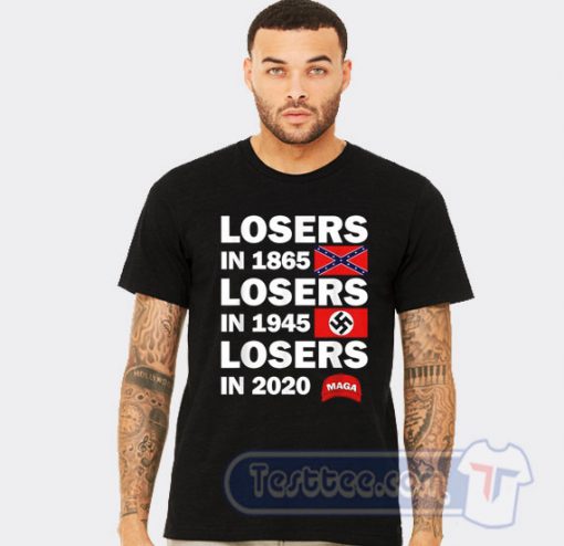 Cheap Loser In 1865 Loser In 1945 Loser In 2020 Tees