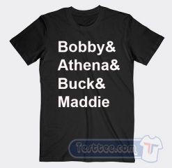Cheap Bobby And Athena And Buck And Maddie Tees