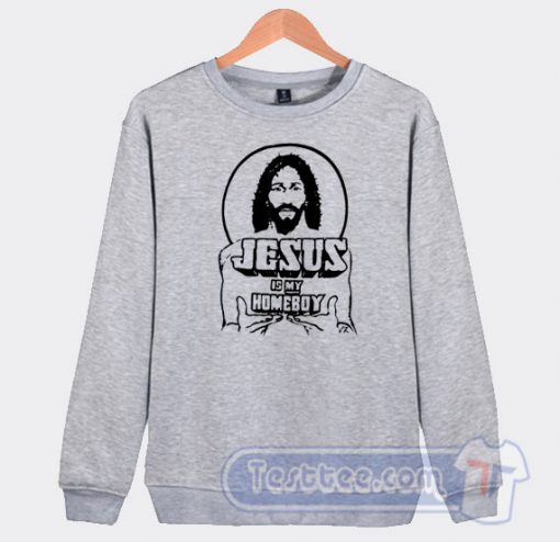 Cheap Jesus Is My Homebody Sweatshirt
