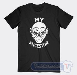 Cheap My Ancestor Monkey Tees