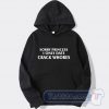 Cheap Sorry Princess I Only Date Crack Whores Hoodie