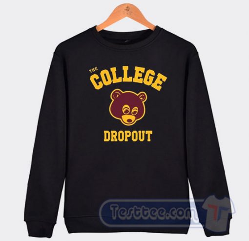 Cheap The College Dropout Sweatshirt