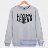Cheap Living Legend Sweatshirt