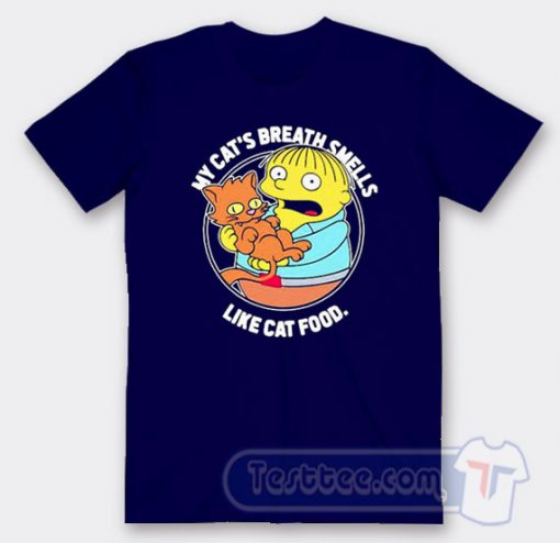 Cheap My Cat’s Breath Smells Like Cat Food Tees