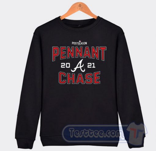 Cheap Pennant Postseason 2021 Chase Atlanta Braves Sweatshirt
