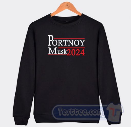 Cheap Portnoy Musk 2024 Sweatshirt