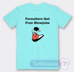 Cheap Fursuiters get Free Blowjobs Tees