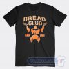 Cheap Satoshi Kojima Bread Club Tees
