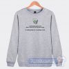 Cheap Just Because You're Trash Doesn't Mean You Can't Do Great Things Sweatshirt
