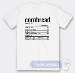 Cheap Cornbread Nutrition Label Tees