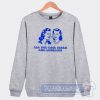 Cheap All The Cool Girl Are Lesbians Sweatshirt