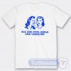 Cheap All The Cool Girl Are Lesbians Tees