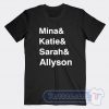 Cheap Mina And Katie And Sarah And Allyson Tees