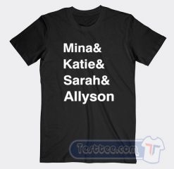 Cheap Mina And Katie And Sarah And Allyson Tees