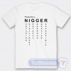Cheap Proud To be A Nigger Tees