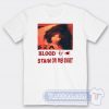 Cheap SZA Blood Stain On My Shirt Tees