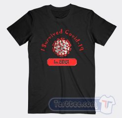 Cheap I Survived Covid 2021 Tees