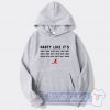 Cheap Party Like It's 1925 1926 1930 Hoodie