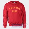 Cheap Kate Siegel Rules Sweatshirt