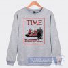 Cheap TIME Magazine to Tax The Rich Billionaires should Not Exist Sweatshirt