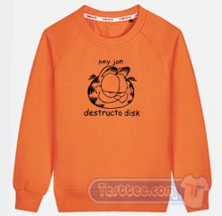 Cheap Garfield Hey Jon Destructo Disk Sweatshirt