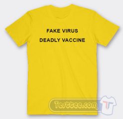 Cheap Fake Virus Deadly Vaccine Tees