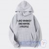 Cheap I Like Whiskey And Maybe 3 People Hoodie