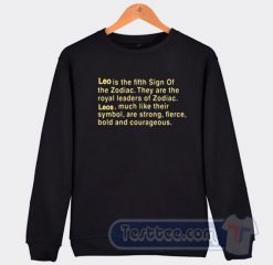 Cheap Leo Is The Fifth Sign Of The Zodiac Sweatshirt