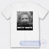 Cheap RIP Betty White Tees