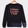 Cheap Villain Lovers Club Sweatshirt