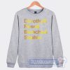 Cheap Dorothy And Rose And Blanche And Sophia Sweatshirt