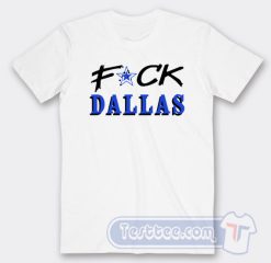 Cheap Fuck Dallas Tees
