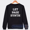Cheap LET PAGE SYNTH Summer Tour Sweatshirt