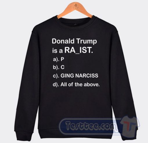 Cheap Question For Donald Trump Sweatshirt