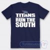 Cheap Tennessee Titans Run The South Tees