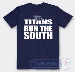 Cheap Tennessee Titans Run The South Tees