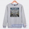 Cheap The Road To Facism Is Lined With People Sweatshirt