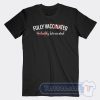Cheap Fully Intoxicated Not Vaccinated Tees