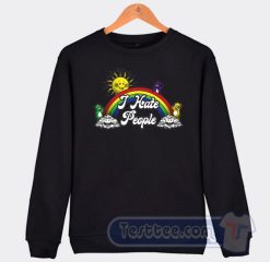 Cheap I Hate People Rainbow Sweatshirt